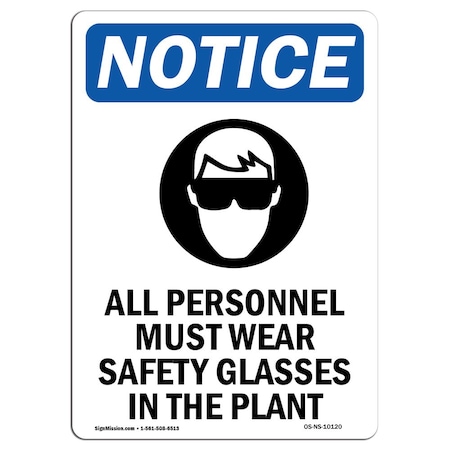 Signmission OSHA Notice Sign, 10" H, Aluminum, All Personnel Must Sign With Symbol, Portrait, V-10120 OS-NS-A-710-V-10120